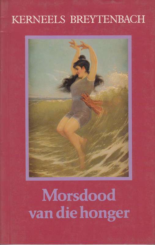 MORSDOOD VAN DIE HONGER SECONDHAND - BREYTENBACH,K