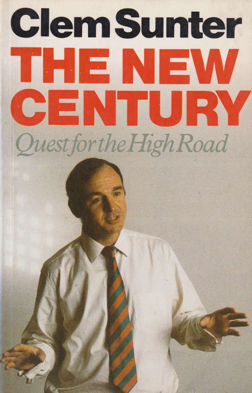 The New Century: Quest for the High Road - Clem Sunter