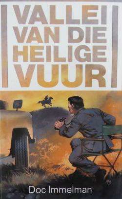 VALLEI VAN DIE VEILIGE VUUR - IMMELMAN,D