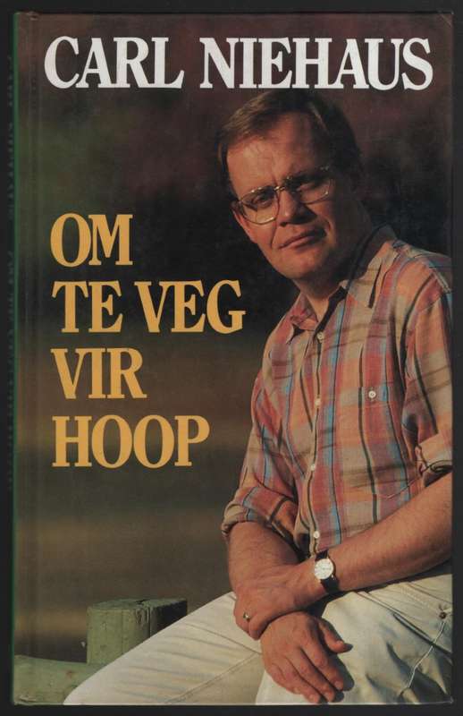 OM TE VEG VIR HOOP SECONDHAND - NIEHAUS,C