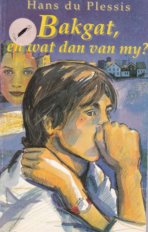 BAKGAT EN WAT VAN MY SECONDHAND - DUPLESSIS