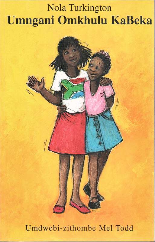 Umngani Omkhulu Kabeka - Nola Turkington