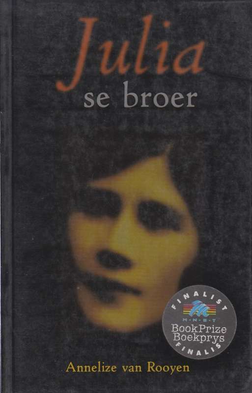 Julia se Broer - Van Rooyen, Annelize