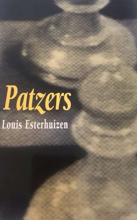 Patzers - Louis Esterhuizen
