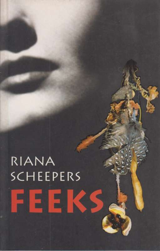 Feeks - Scheepers, Riana