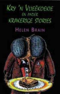Kry 'n Vlie Koekie En Ander Krakerige Stories - BRAIN,H