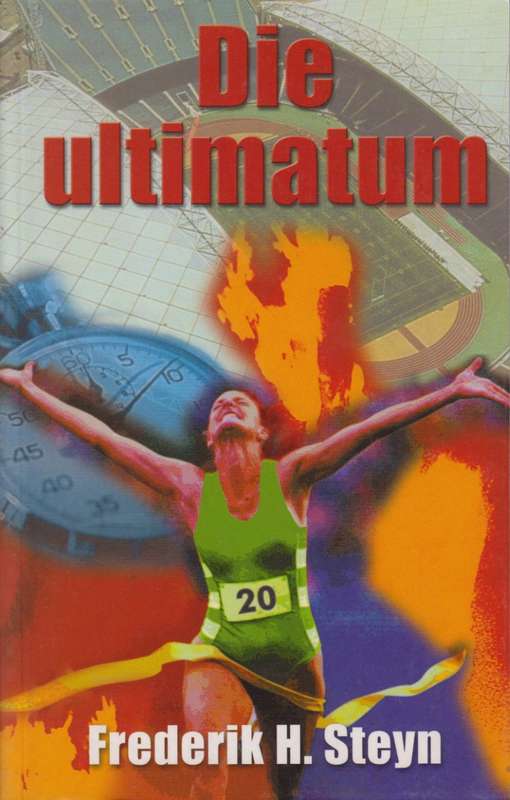 Die Ultimatum - Steyn, Frederik H.