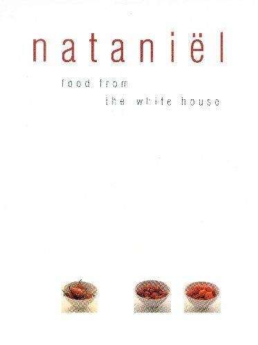 Food from the Whitehouse - NATANIEL