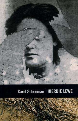 Hierdie Lewe - Schoeman, Karel