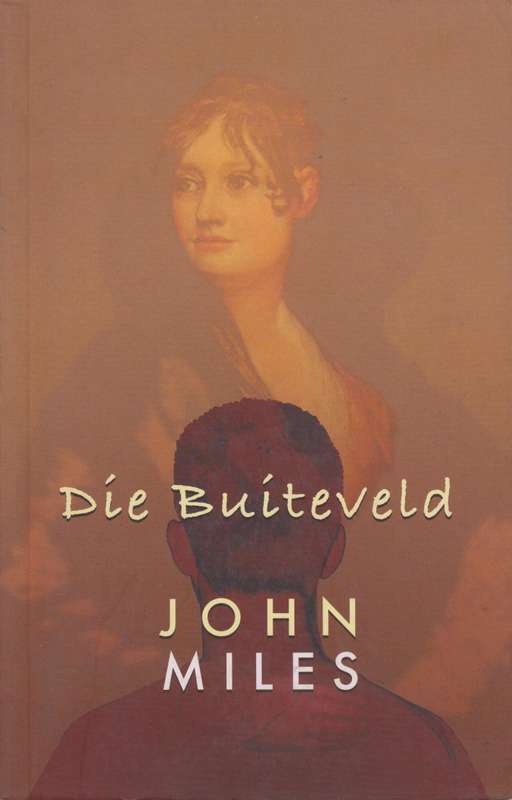 Die Buiteveld - Miles, John