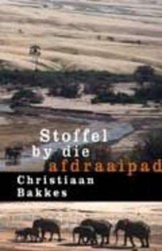 Stoffel by Die Afdraaipad - Christiaan Bakkes