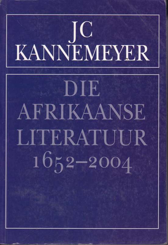 AFRIKAANSE LITERATUUR SECONDHAND - KANNEMEYER,JC