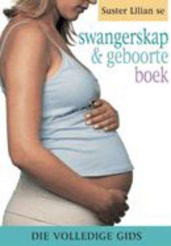 Suster Lilian Se Swangerskap - En Geboorteboek - Suster Lilian