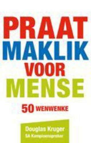 Praat Maklik Voor Mense - Douglas Kruger