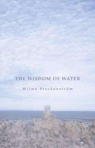 The Wisdom of Water - Wilma Stockenstrom
