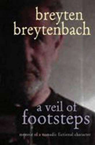 A Veil of Footsteps - Breyten Breytenbach