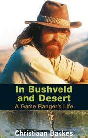 IN BUSHVELD & DESERT SECONDHAND - BAKKES,C