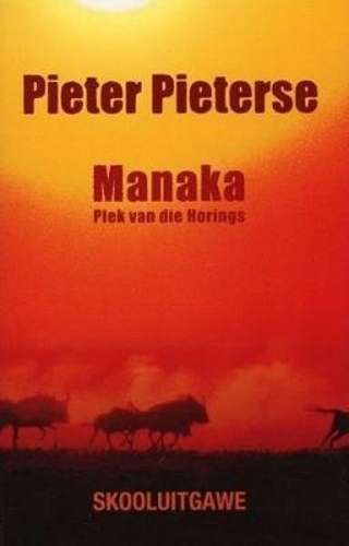 Manaka - Plek van die horings - Pieter Pieterse