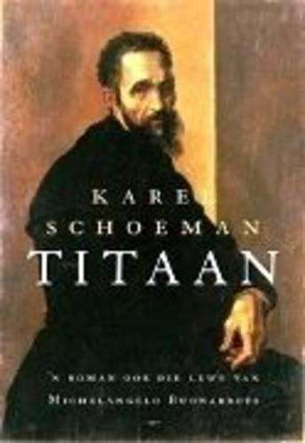TITAAN ROMAN OOR DIE LEWE VAN MICHELANGE SECONDHAND - SCHOEMAN,K