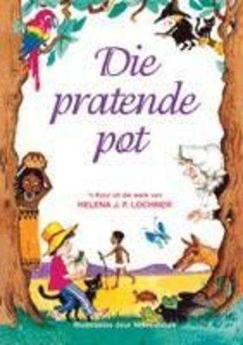 Die pratende pot - Helena J.F. Lochner