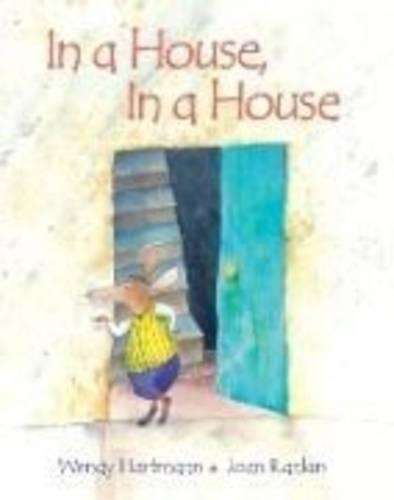 In a house in a house - Wendy Hartmann