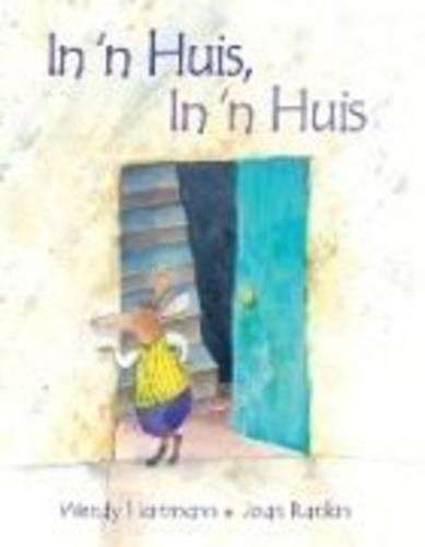 In 'n Huis in 'n Huis - Wendy Hartmann