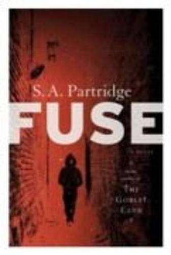 Fuse - S.A. Partridge