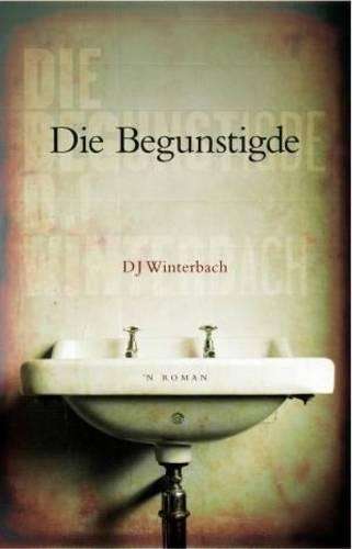 Die Begunstigde - Winterbach, D. J.