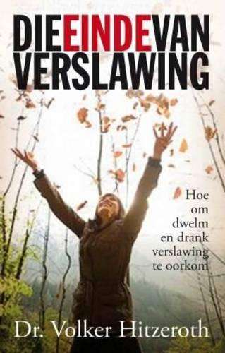 Die Einde Van Verslawing - Volker Hitzeroth