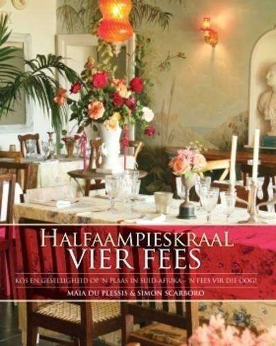 Halfaampieskraal Vier Fees - Maia du Plessis