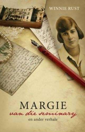 Margie Van Die Seminary En Ander Verhale - Winnie Rust