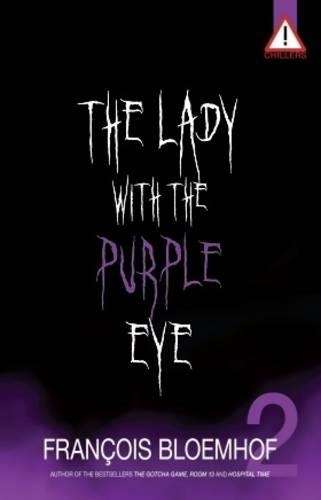 The Lady with the Purple Eye - Francois Bloemhof