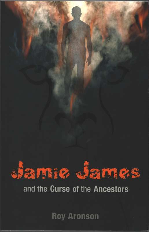 Jamie James and the curse of the ancestors - Roy Aronson