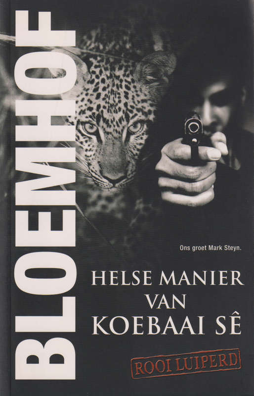 HELSE MANIER VAN KOEBAAI SE 2DE HANDS SECONDHAND - BLOEMHOF,F