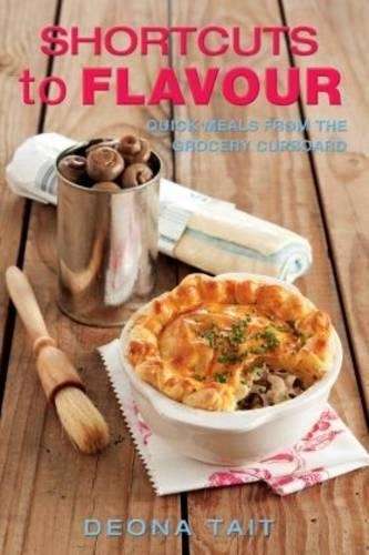 Shortcuts to flavour - Deona Tait