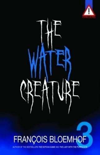 The Water Creature - Francois Bloemhof