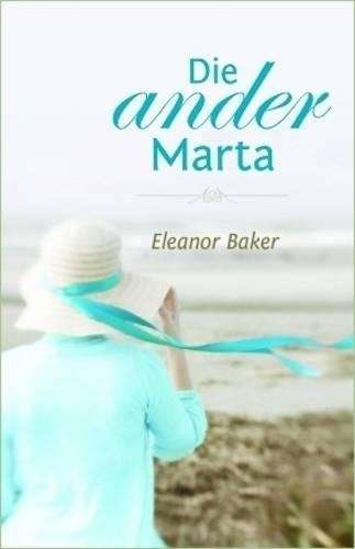 Die Ander Marta - Baker, Eleanor
