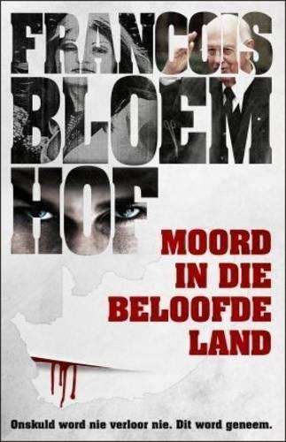 Moord in die Beloofde Land - Boemhof, Francois