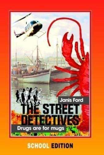 STREET DETECTIVES DRUGS ARE FOR MUGS SECONDHAND - FORD,J
