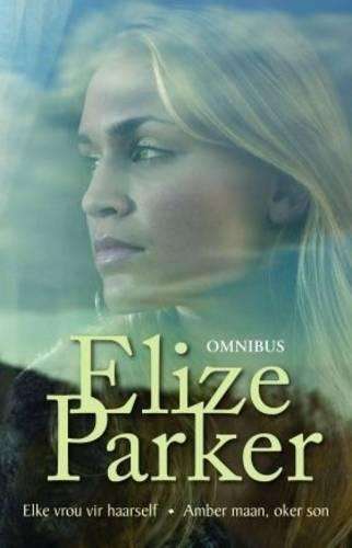 Elize Parker omnibus - Elize Parker
