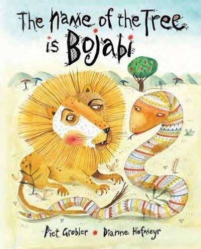 The Name of the Tree is Bojabi - Piet Grobler