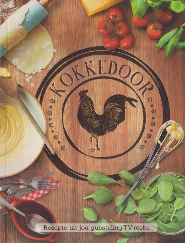 Kokkedoor: Resepte uit jou gunsteling-TV-reeks. Tweedehands SECONDHA - Kokkedoor-kykNet