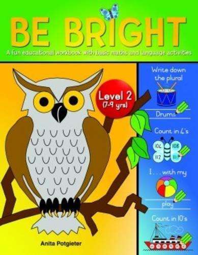 Be Bright: Level 2 - Anita Potgieter