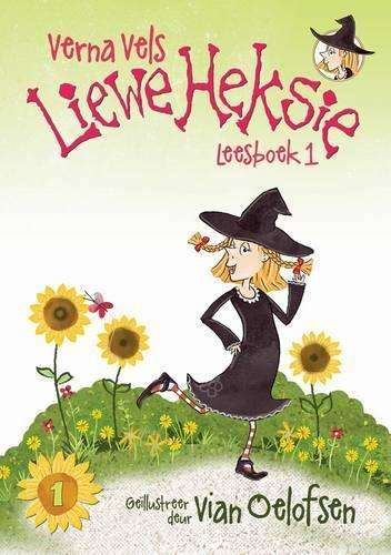 Liewe Heksie: Leesboek 1 - Verna Vels