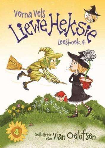 Liewe Heksie: Leesboek 4 - Verna Vels