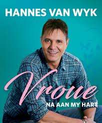Vroue na aan my hart - Hannes van Wyk