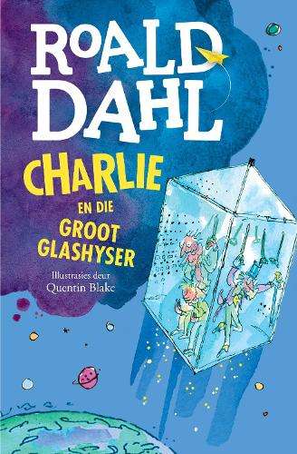 Charlie en die groot glashyser - DAHL,R