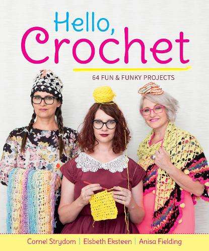 Hello crochet - Anisa Fielding