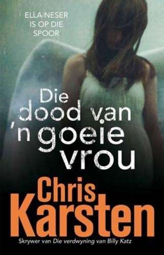 Die dood van 'n goeie vrou - Chris Karsten