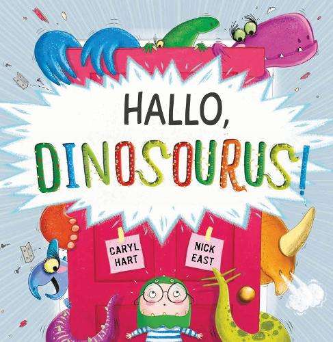 Hallo dinosourus! - Caryl Hart